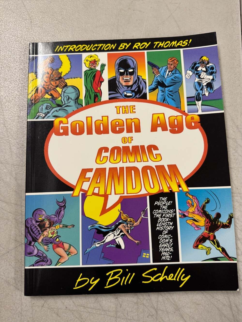 Vtg 1995 Signed Bill Schelly The Golden Age of Comic Fandom Ltd Ed Book 256/1000